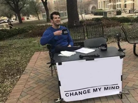 Change My Mind meme about Caitlyn Minimalist